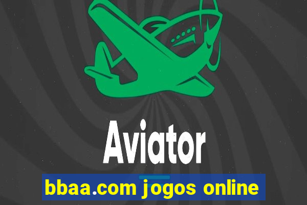 bbaa.com jogos online